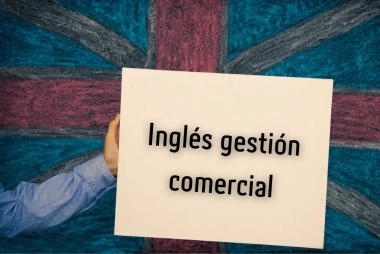 Curso de Inglés: gestión comercial